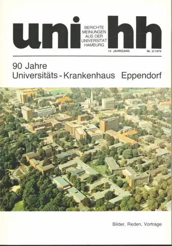 90 Jahre Universitätskrankenhaus Eppendorf. Bilder, Reden, Vorträge. (Hrsg. von der Pressestelle der Universität Hamburg). 