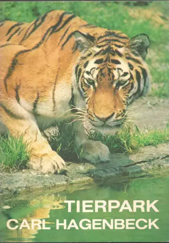 (Hagenbeck, Carl-Heinrich / Hagenbeck, Dietrich): Tierpark Carl Hagenbeck | [Carl Hagenbecks Tierpark]. 