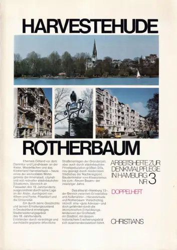 Hipp, Hermann: Harvestehude | Rotherbaum. Mit e. Vorwort v. Manfred F. Fischer. (Hrsg. von d. Behörde für Wissenschaft und Kunst, Denkmalschutzamt). Doppelheft. 