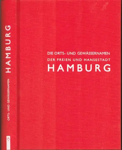 Laur, Wolfgang: Die Orts- und Gewässernamen der Freien und Hansestadt Hamburg. Ein historisches Lexikon unter Einbeziehung relevanter Flurnamen. (Hrsg. mit Geleitwort u. Vorbemerkung von Friedhelm Debus u. Peter Laur). (Red.: Sabine Durchholz). 