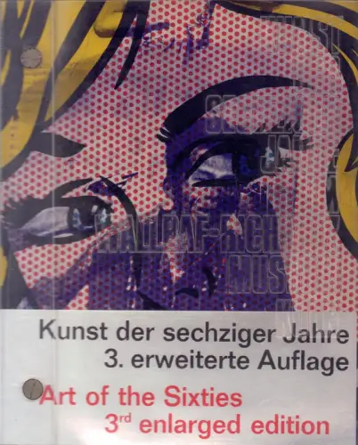 Osten, Gert von der / Horst Keller) (Hrsg.): Kunst der sechziger Jahre / Art of the Sixties. Sammlung Ludwig im Wallraf-Richartz-Museum Köln. 