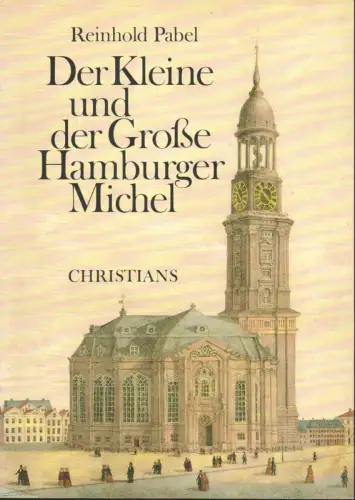 Pabel, Reinhold: Der Kleine und der Große Hamburger Michel. 