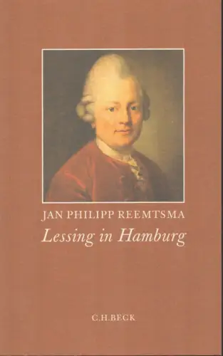 Lessing in Hamburg. 1766-1770, Reemtsma, Jan Philipp