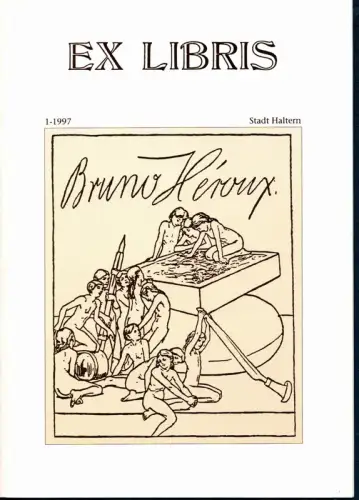 Kunze, Emil: Bruno Héroux. Vortrag zur Tagung der Deutschen Ex-Libris-Gesellschaft vom 18.-20. April in Haltern/Westf. [Hrsg. von B. Köster]. 