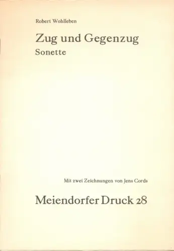 Zug und Gegenzug. Sonette, Wohlleben, Robert