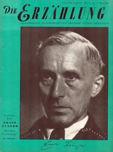 Jünger, Ernst.: Die Erzählung. JG. 3, HEFT 9 (September 1949). Illustrierte Zeitschrift für Freunde guter Literatur. 