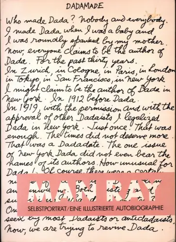 Selbstportrait./ Eine illustrierte Autobiographie. Aus dem Amerikanischen übertragen von Reinhard Kaiser, Man Ray