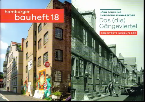 Das (die) Gängeviertel. 2. Aufl. / Erweiterte Neuauflage, Schilling, Jörg / Schwarzkopf, Christoph