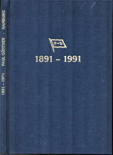 1891-1991: Paul Günther. A century of dedicated service. (Translated by Norbert Bellstedt. Private publication by Paul Günther GmbH & Co.), (Detlefsen, Gert Uwe)