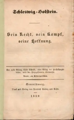 [Holstein, Max von]: Schleswig-Holstein. Sein Recht, sein Kampf, seine Hoffnung. 