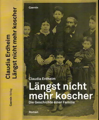 Erdheim, Claudia: Die Geschichte einer Familie. Roman. (2., überarb. Neuaufl. ). 