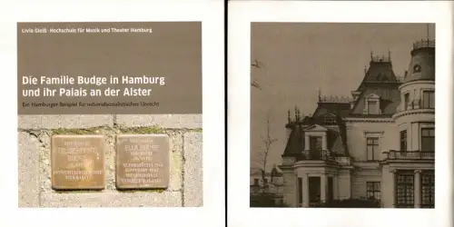 Gleiß, Livia: Die Familie Budge in Hamburg und ihr Palais an der Alster. Ein Hamburger Beispiel für nationalsozialistisches Unrecht. 