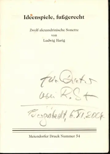 Ideenspiele, fußgerecht. Zwölf alexandrinische Sonette, Harig, Ludwig