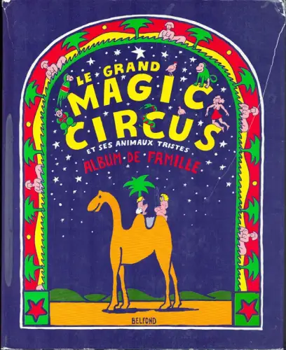 Savary, Jérôme: Album du Grand Magic Circus. 