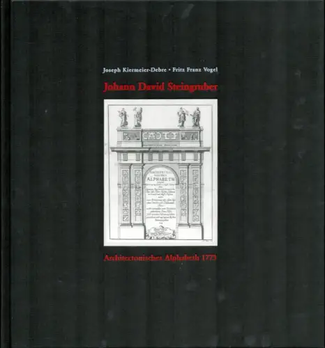 Architectonisches Alphabeth 1773, Steingruber, Johann David