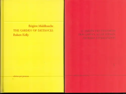 Kelly, Robert / Mahlknecht, Brigitte: The Garden of Distances. Drawings and poems. Mit Beiheft  mit ausgewählten Übertragungen ins Deutsche, Französische und Slowaksiche von Gundi.. 