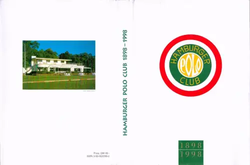 [100 Jahre] Hamburger Polo Club. 1898 - 1998, Moring, Karl-Ernst (Red.) / Köhler, Heinrich (Hrsg.)