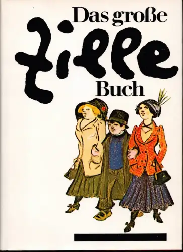 Das große Zille-Buch. Herausgegeben u. mit einem Vorwort versehen von Herbert Reinoß, Zille, Heinrich