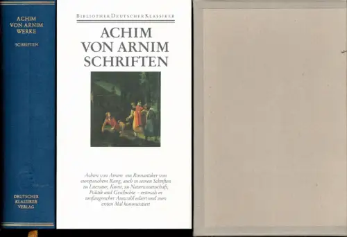 Arnim, Achim von: Schriften. Hrsg. v. Roswitha Burwick, Jürgen Knaack und Hermann F, Weiss. (1. Aufl.). 