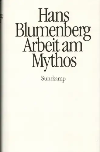 Blumenberg, Hans: Arbeit am Mythos. (5. erneut durchgesehene Aufl.). 