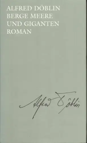 Döblin, Alfred: Berge, Meere und Giganten. Roman. Hrsg. von Gabriele Sander. 