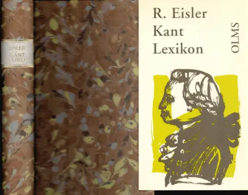 Kant-Lexikon. Nachschlagewerk zu Kants sämtlichen Schriften, Briefen und handschriftlichem Nachlaß. (4., unveränd. REPRINT d. Ausg. Berlin 1930), Eisler, Rudolf