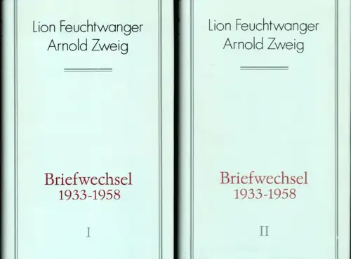 Feuchtwanger, Lion / Zweig, Arnold: Briefwechsel. 2 Bde. (= komplett). 