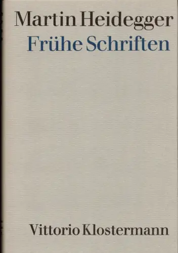 Frühe Schriften, Heidegger, Martin