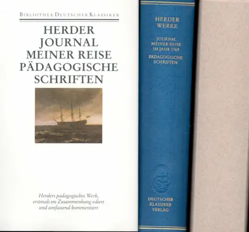 Herder, Johann Gottfried: Journal meiner Reise im Jahr 1769 | Pädagogische Schriften. Hrsg. v. Rainer Wisbert. Unter Mitarb. von Klaus Pradel (1. Aufl.). 