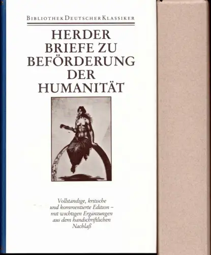 Herder, Johann Gottfried: Briefe zu Beförderung der Humanität. Hrsg. v. Hans Dietrich Irmscher. (1. Aufl.). 