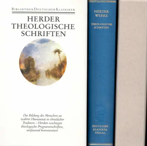 Herder, Johann Gottfried: Theologische Schriften. Hrsg. v. Christoph Bultmann und Thomas Zippert. (1. Aufl.). 