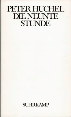Die neunte Stunde. Gedichte, Huchel, Peter