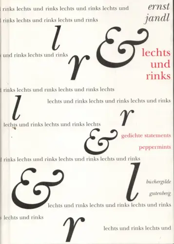 Lechts und rinks. Gedichte, Statements, Peppermints. [Zusammengestellt vom Autor], Jandl, Ernst