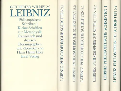 Philosophische Schriften. Französische und deutsch. Hrsg. u. übersetzt von Hans Heinz Holz. 5 Bde. (in 7). (= komplett, mehr nicht erschienen), Leibniz, Gottfried Wilhelm