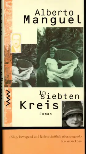Manguel, Alberto: Im siebten Kreis. Roman. Aus dem Englischen von Chris Hirte. 