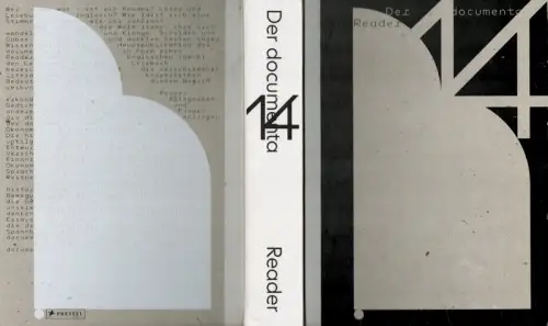 Der documenta 14 Reader. Übersetzungen von Herwig Engelmann [u. 10 anderen], Quinn Latimer / Adam Szymczyk (Hrsgg.)