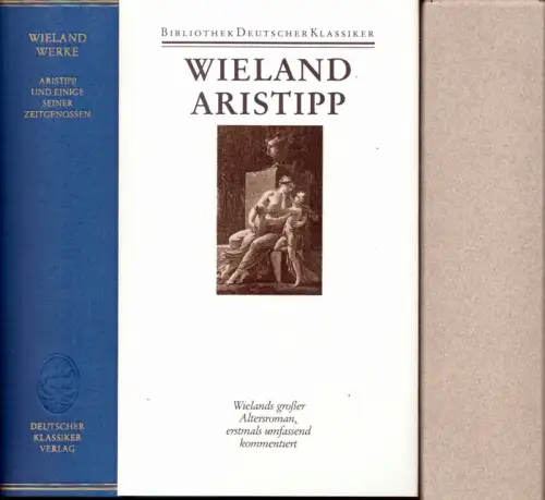 Wieland, Christoph Martin: Aristipp und einige seiner Zeitgenossen. Hrsg. von Klaus Manger. (1. Aufl.). 