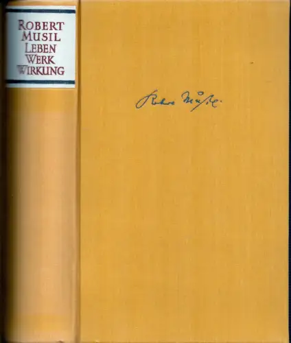 Robert Musil. Leben, Werk, Wirkung. Hrsg. im Auftrage des Landes Kärnten u. der Stadt Klagenfurt. (Lizenzausgabe d. Amalthea-Verlg, Wien), Dinklage, Karl (Hrsg.)