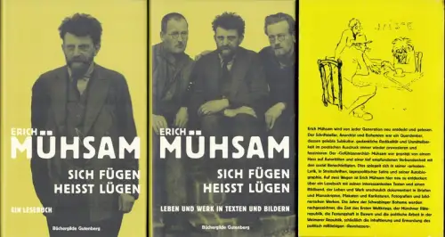 Sich fügen heißt lügen. Hrsg. von Marlies Fritzen. 2 Bde. (= komplett), Mühsam, Erich