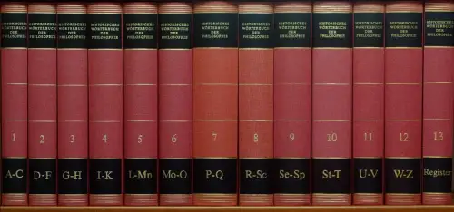 Historisches Wörterbuch der Philosophie. Unter Mitw. von mehr als 1200 Fachgelehrten in Verbindung mit Günther Bien ... Völlig neubearb. Ausg. d. "Wörterbuchs der philosophischen Begriffe".. 