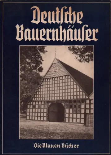 Thiede, Klaus: Deutsche Bauernhäuser. (31.-50. Tsd.). 