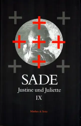 Sade, D.A.F. de [Sade, Donatien Alphonse Francois de]: Justine und Juliette IX. BAND 9 (von 10) apart. 
