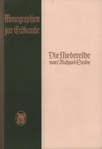 Die Niederelbe. 6. Aufl, Linde, Richard