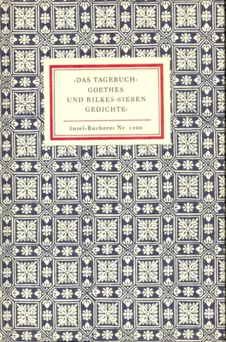 Das Tagebuch Goethes und Rilkes "Sieben Gedichte". [Zweite Auflage], Unseld, Siegfried
