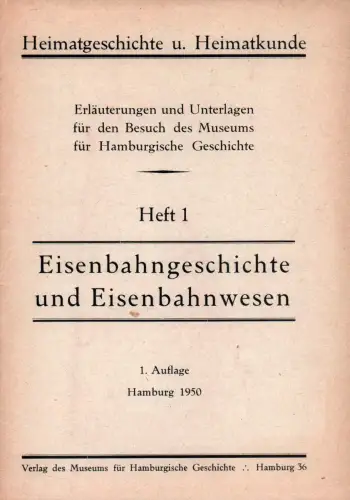 Eisenbahngeschichte und Eisenbahnwesen