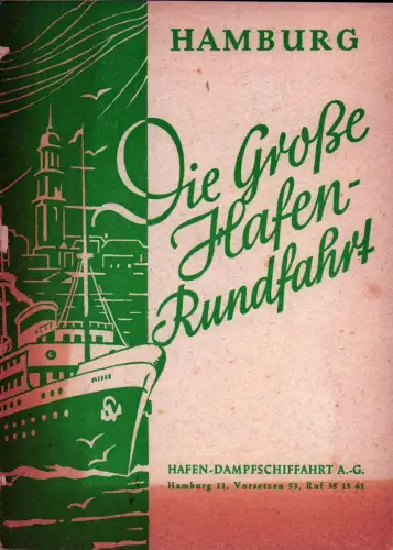Hamburg. Die große Hafen-Rundfahrt. 