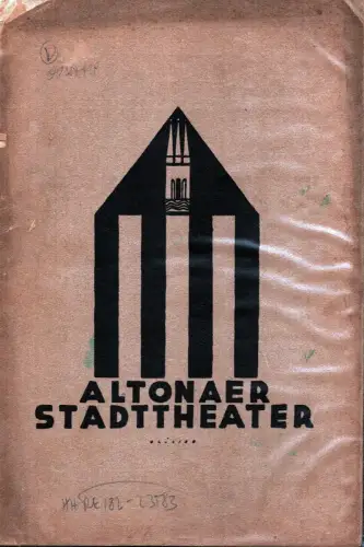 Das geöffnete Tor. Blätter des Altonaer Stadttheaters. Hrsg. v. Albert Buesche