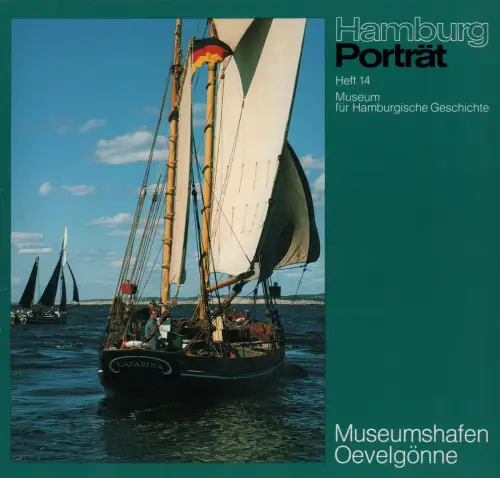 Museumshafen Oevelgönne. (Hrsg. v. Museum für Hamburgische Geschichte)