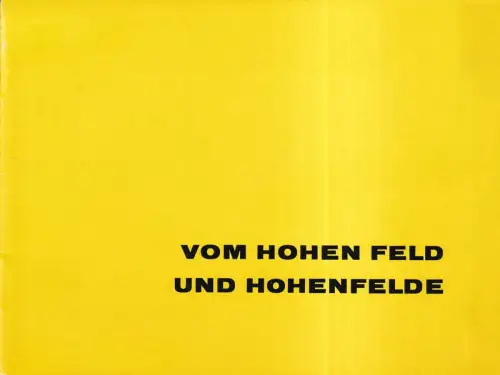 Vom hohen Feld und Hohenfelde. (Hrsg.: Neue Sparcasse von 1864), (Albrecht, G. [Günther])