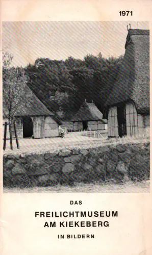 Ahrens, Claus: Das Freilichtmuseum am Kiekeberg in Bildern. 